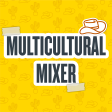 multicultural mixer