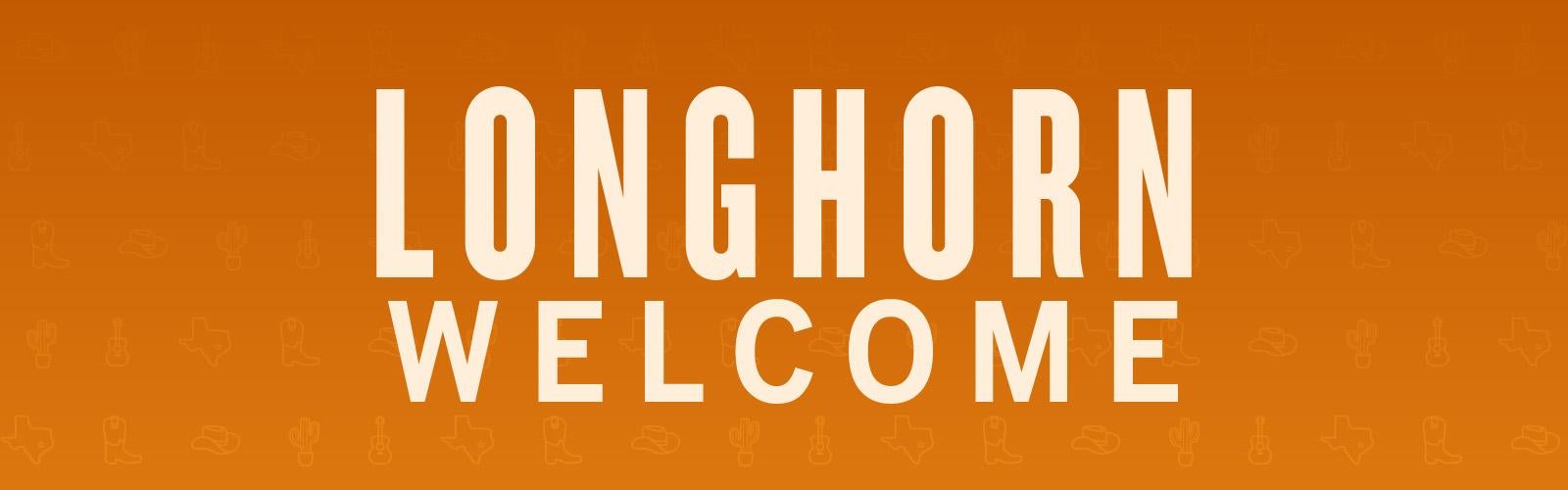 Longhorn Welcome