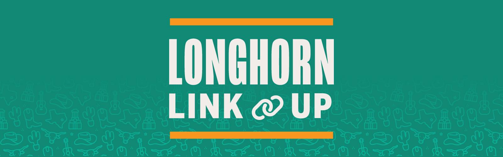 Longhorn Link Up Banner